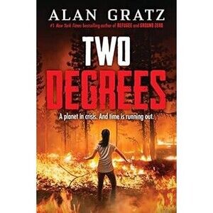 Two Degrees Alan Gratz Book Hardcover Mystery Thriller Climate Weather Crisis